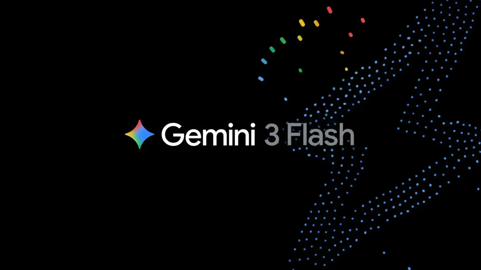 Google, Gemini 3 Flash modelini tanıttı