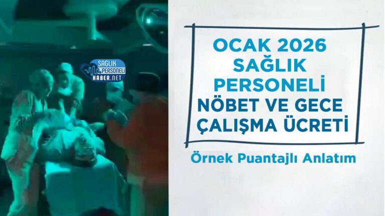 ocak-2026-saglik-personeli-nobet-ve-gece-calisma-ucreti-ornek-puantajli-anlatim-326zaKkl.jpg