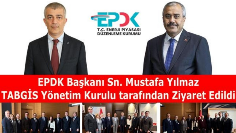 tabgisten-epdkya-ziyaret-bayilerin-guncel-sorunlari-masaya-yatirildi-BAyYLnwH.png